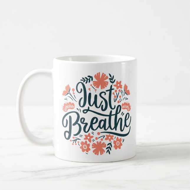 Atmen Sie einfach die Zitate der Yoga-Atmung Kaffeetasse (Links)