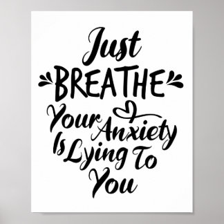 Atmen Sie einfach Ihre Angst zu Ihnen - Yoga Poster
