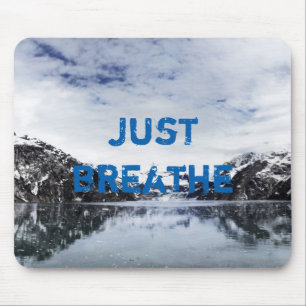 "Atmen Sie einfach!" Internationaler Zitat Mousepad