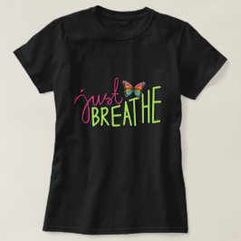 Atmen Sie einfach mit Rainbow Butterfly aus T-Shirt