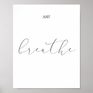 Atmen Sie einfach Typografie-inspirierend Zitat Poster