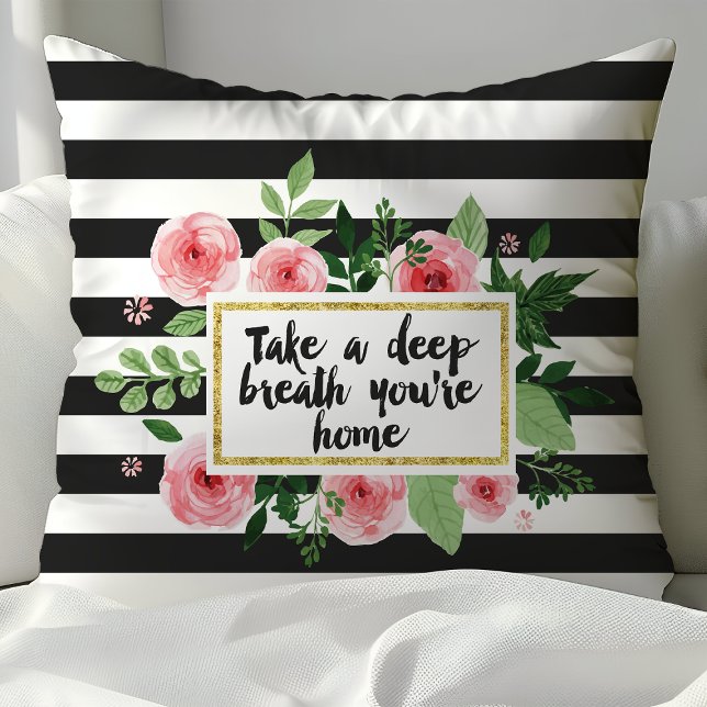 Atmen Sie tief ein, Sie sind Zuhause Aquarell-Rose Kissen (Von Creator hochgeladen)