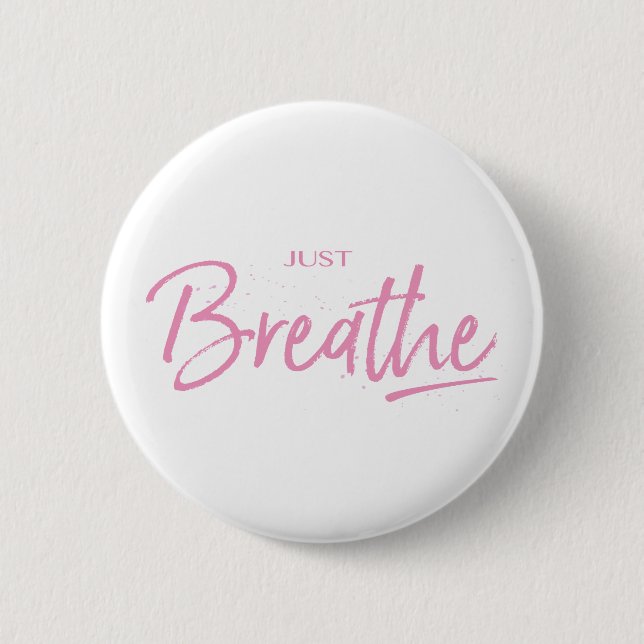 Atmen, Yoga, Zen-Zitat Button (Vorderseite)