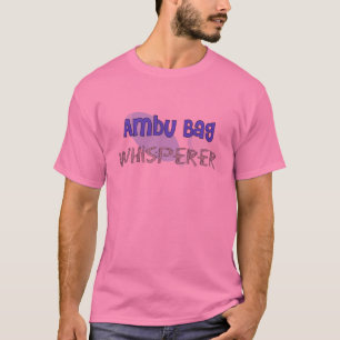 Atmungstherapeut "Ambu-TascheWhisperer " T-Shirt