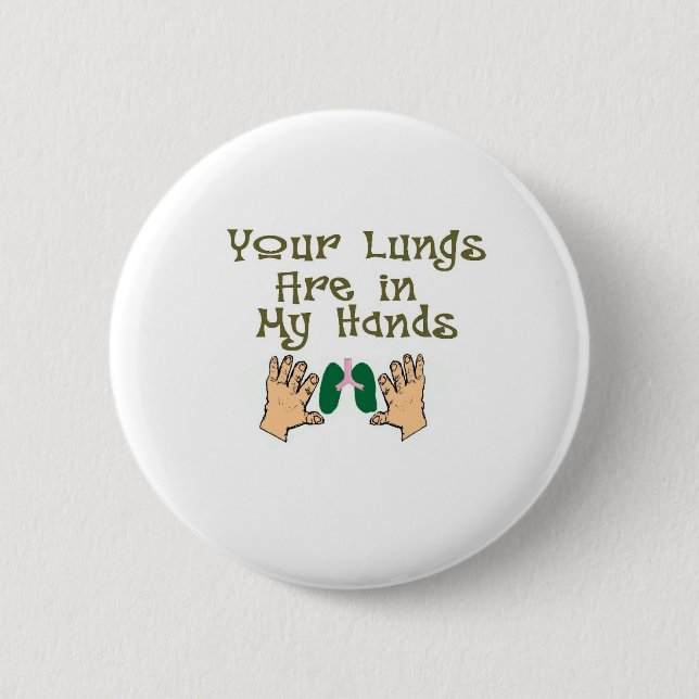 Atmungstherapeut-Geschenke "Lungen in meinen Button (Vorderseite)