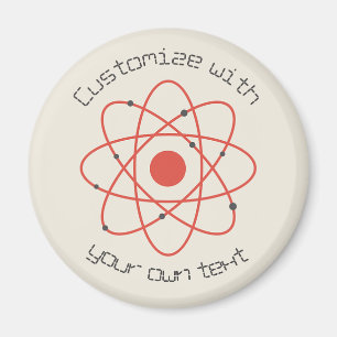 Atom Science Custom Text Magnet