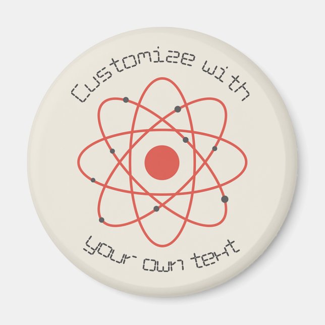 Atom Science Custom Text Magnet (Vorne)