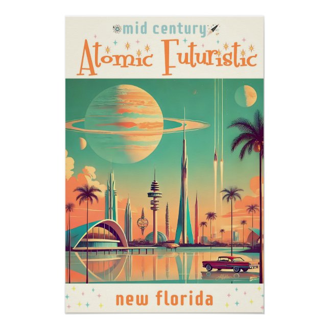 Atomic Futuristic New Florida Poster (Vorderseite)
