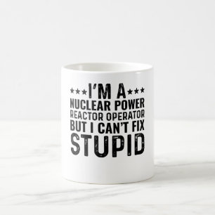 Atomreaktor, aber ich kann keine Dummheit beheben Kaffeetasse