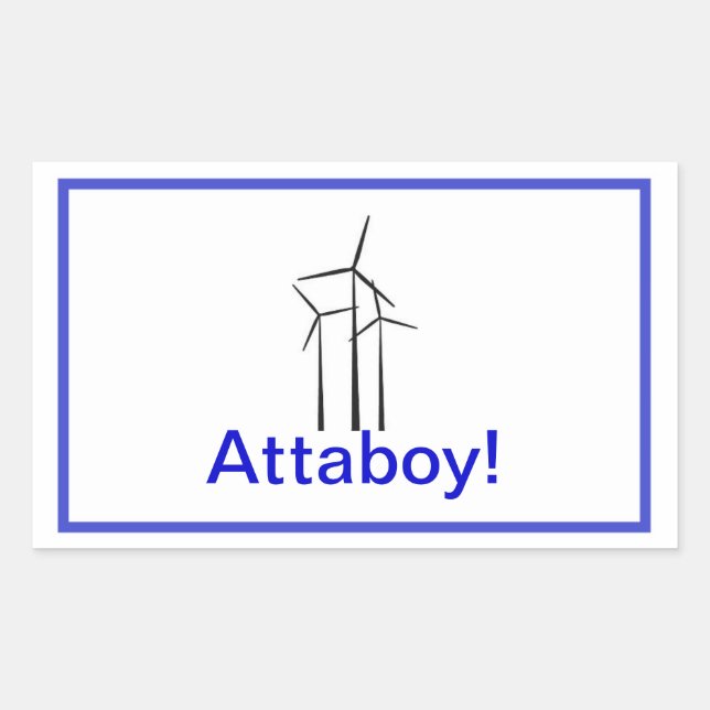 Atta Boy Wind Turbine Rechteckiger Aufkleber (Vorderseite)