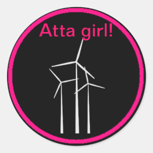 Atta Girl! Runder Aufkleber