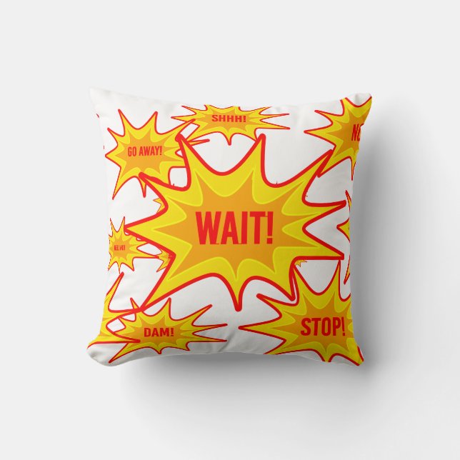 "Attends ! Arrêtez ! Allez-y !" Un coussin amusant (Recto)