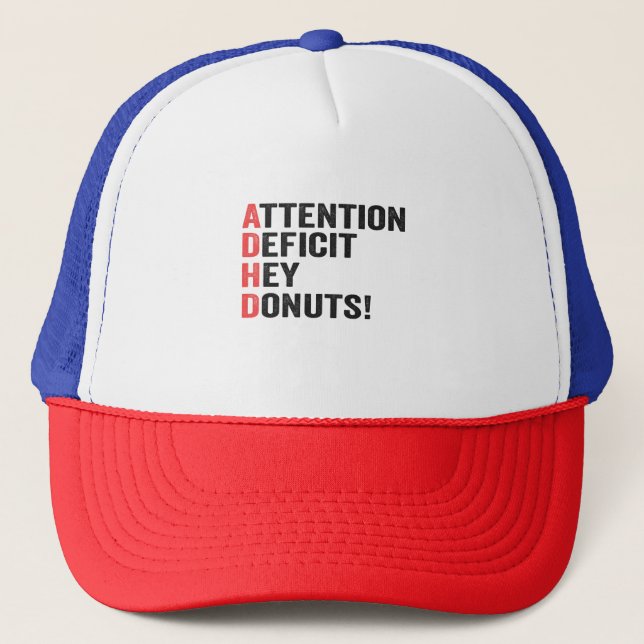 Attention Deficit Hey Donuts Adhd Neurodiversity  Truckerkappe (Vorderseite)