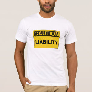 Attention : Responsabilité drôle de t-shirt humori