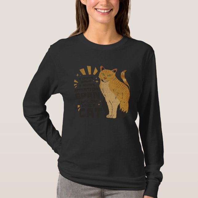 Attention Span  Cat  Sarcastic Animal Kitty Retro T-Shirt (Vorderseite)