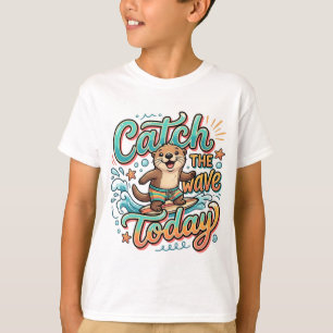 Attrape la vague aujourd'hui T-Shirt Mignon Loutre