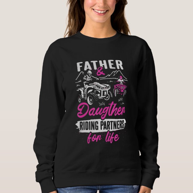 ATV 4 Wheeler 4x4 Vatertochter-Meme für einen Quad Sweatshirt (Vorderseite)