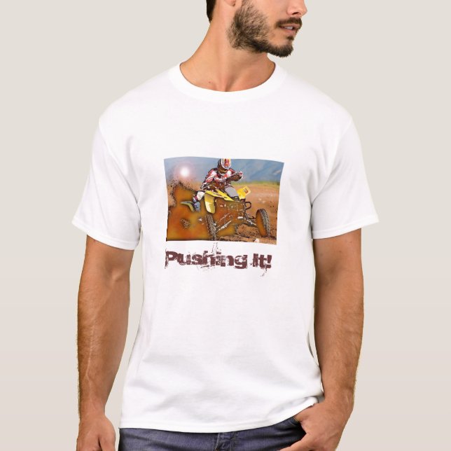 ATV_Corner1, es drückend! T-Shirt (Vorderseite)