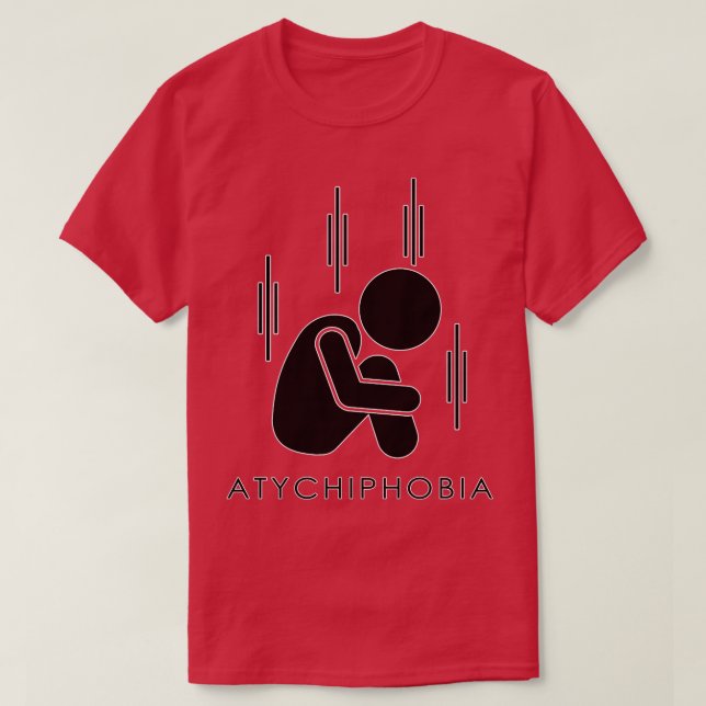 AtychiphobieAngst vor einem Versagen 2 T-Shirt (Design vorne)
