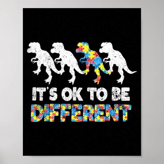 Au Bewusstseinsdinosaurier-Geschenk Sei anders Poster (Vorne)