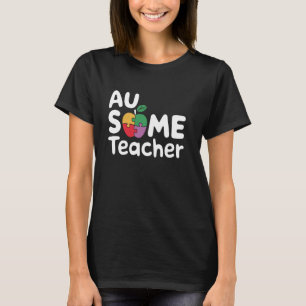 Au-Some Lehrer Autismus-Bewusstsein Akzeptanz Unte T-Shirt