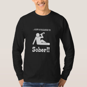 Auch bei nüchternen Party für Getränke erhältlich T-Shirt
