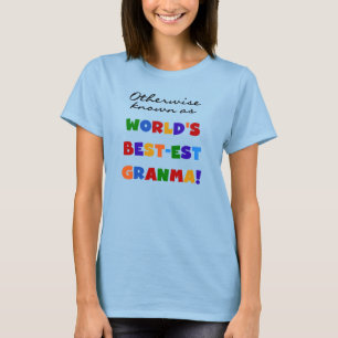 Auch bekannt als die besten Granma-Geschenke T-Shirt