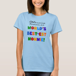 Auch bekannt als die besten Nonnie-Geschenke T-Shirt