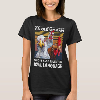 Auch Frauen fließen in Hühnerflüster in der Geflüg T-Shirt