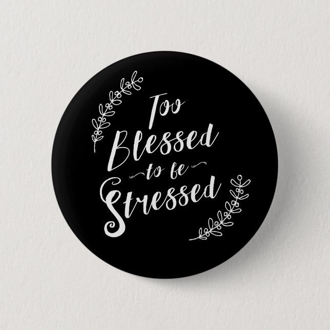 Auch gesegnet, um betonte christliche Typografie Button (Vorderseite)