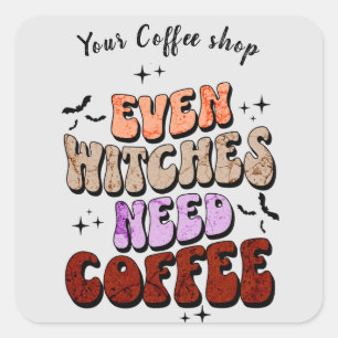 Auch Hexen brauchen ein Café Halloweens Quadratischer Aufkleber