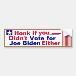 auch nicht für Joe Biden gestimmt Autoaufkleber