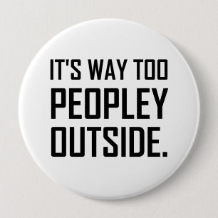 Auch Peopley Außenseite Introvert lustiges Button