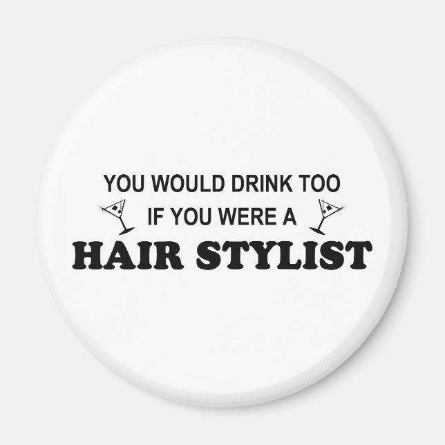Auch trinken - Friseur Magnet (Vorne)