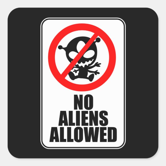 Aucun Alien autorisé Sticker (Devant)