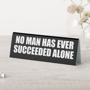 Aucun homme n'a jamais réussi seul signe de motiva