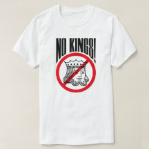 AUCUN ROI - Manifestation de Trump - T-shirt