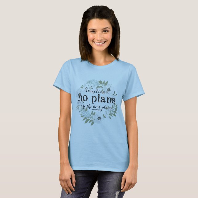 Aucun T-shirt féminin floral de plans - manuscrit (Devant entier)