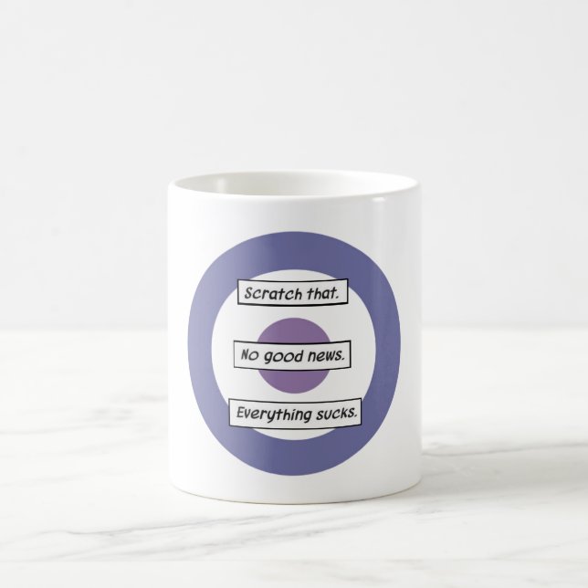 Aucunes bonnes nouvelles. Tout suce. Tasse de (Centre)