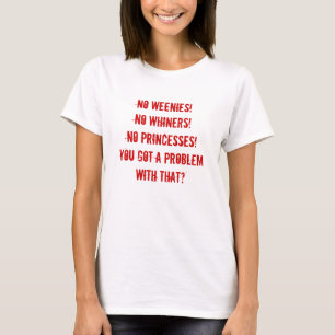 Aucuns Weenies, trop T-shirt