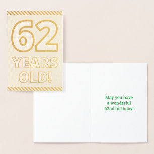 Audacieuse, Huile D'Or "62 ANS !" Carte d'annivers
