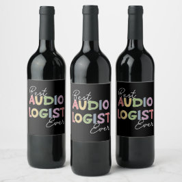 Audiologe Doktor für Audiologie Abschluss Geschenk Weinetikett