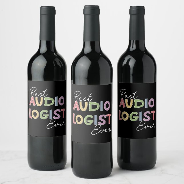 Audiologe Doktor für Audiologie Abschluss Geschenk Weinetikett (Flaschen)