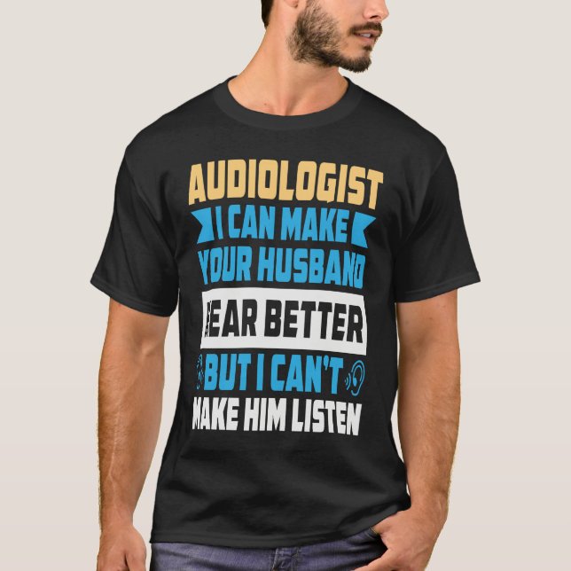 Audiologist Health Care Student Hearing Loss Doc A T-Shirt (Vorderseite)