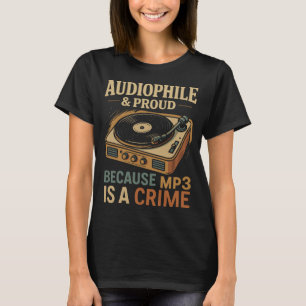 Audiophile & Stolz – Unverblümt Klang T-Shirt