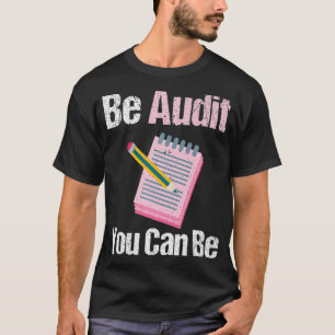 Audit Sie können lustige Steuersaison Rechnungsfüh T-Shirt