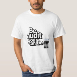 Audit-Spaß: Sei Audit, du kannst T-Shirt