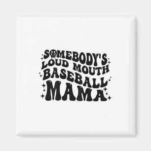 Auf Byck Jones Loud Mouth Bysebyll Mama Mama Mo Magnet