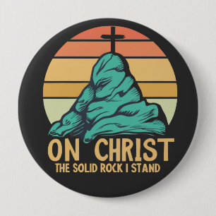Auf Christus der solide Felsen stehe ich Button
