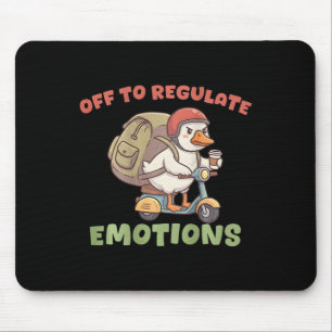 (auf Ck) Ab zur Regulierung der Emotionen Lustige Mousepad